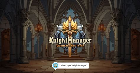 knight manager alexa